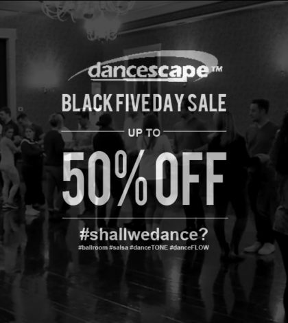 danceScape Black Five Day Sale